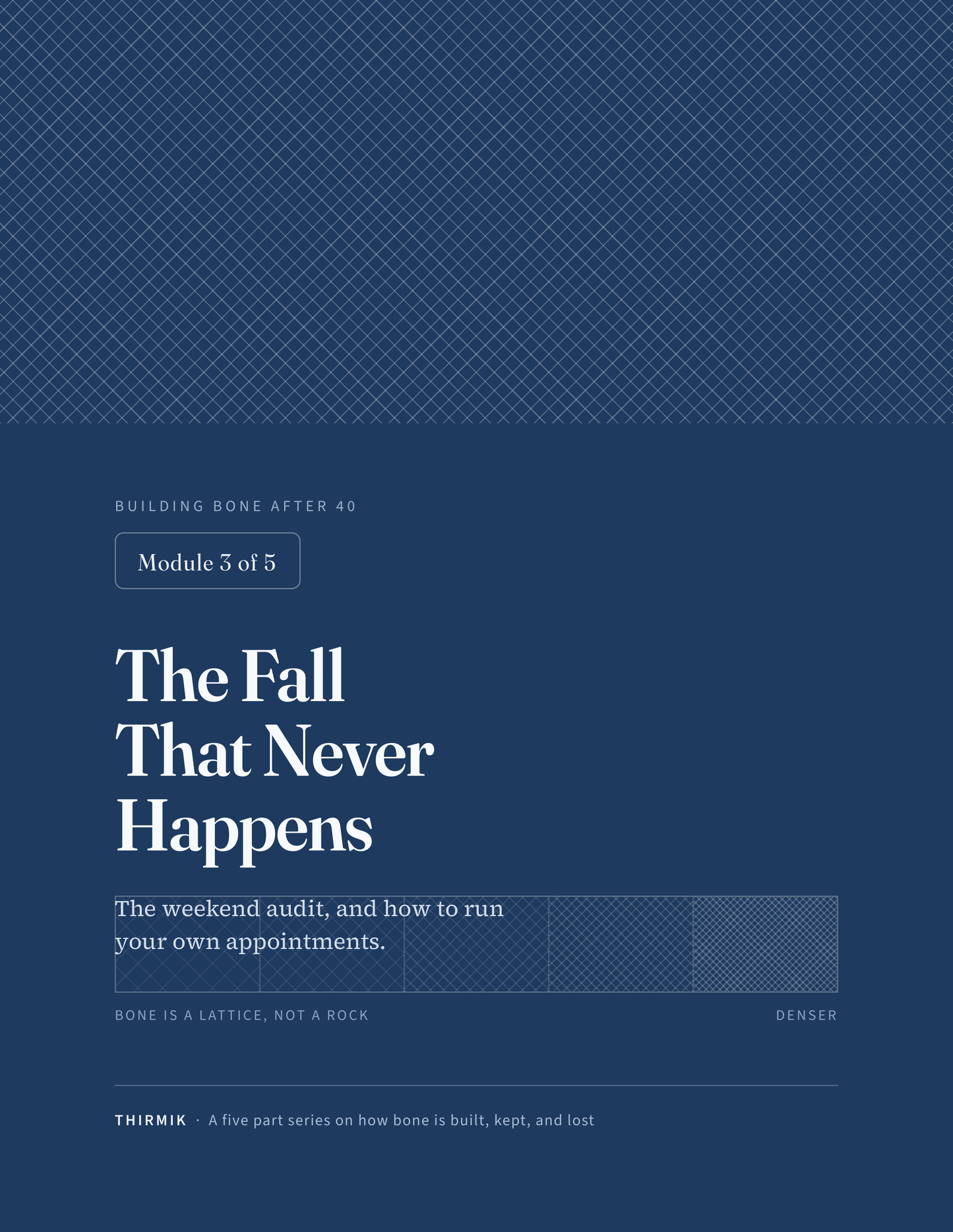 Module 3: The Fall That Never Happens